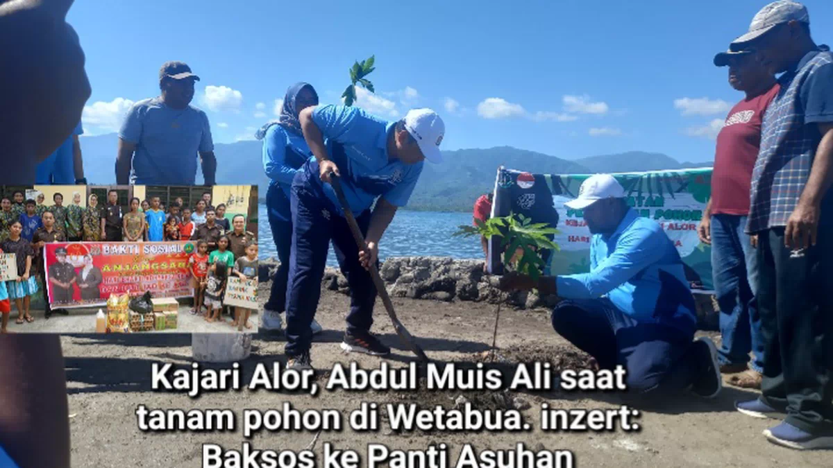 Peduli Alam, Kejari Alor Tanam Pohon di Pesisir Wetabua. Baksos Pula Ke Panti Asuhan dan Purnaja