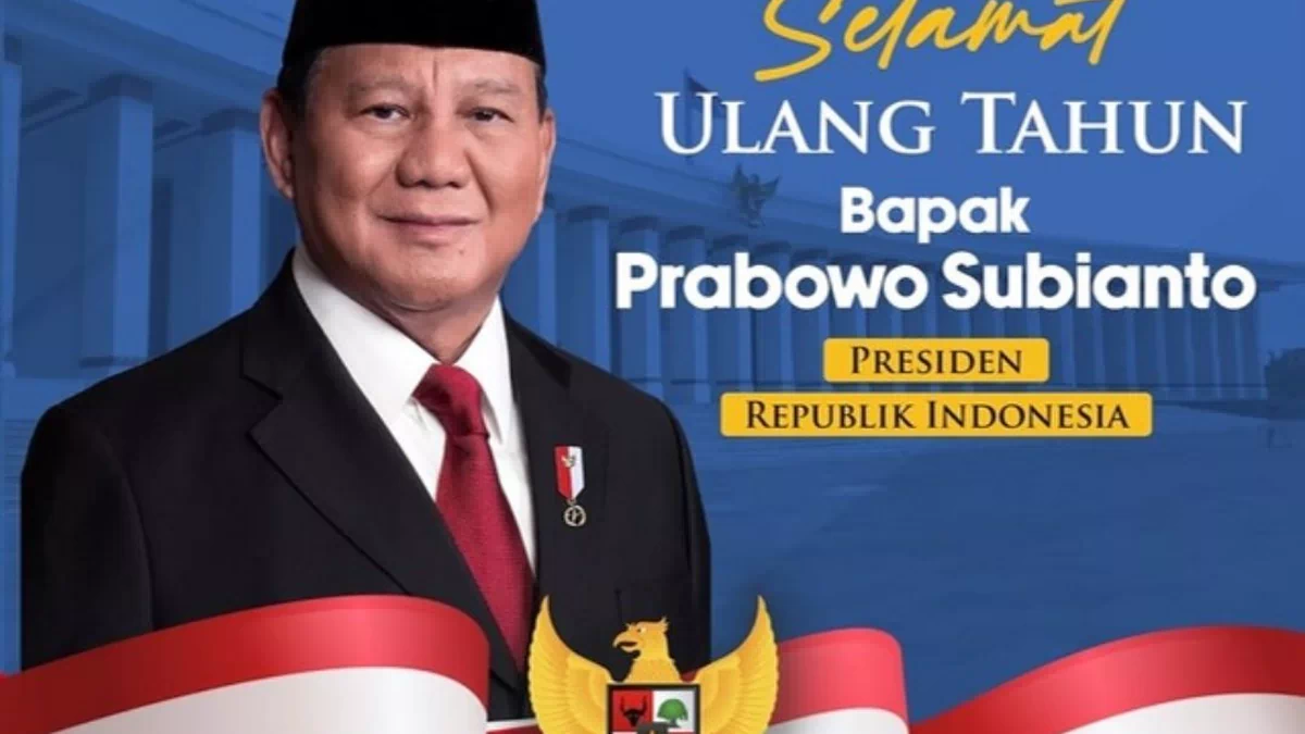 Selamat Ulang Tahun Presiden RI, Bapak Prabowo Subianto