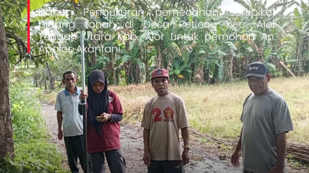 Pemecahan Sertifikat Sebidang Tanah di Petleng Alor Tengah Utara Berjalan Lancar